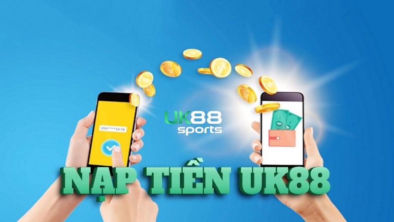luu y cuoc thu de nap tien uk88 thanh cong